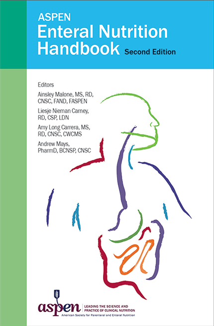ASPEN Enteral Nutrition Handbook, Second Edition