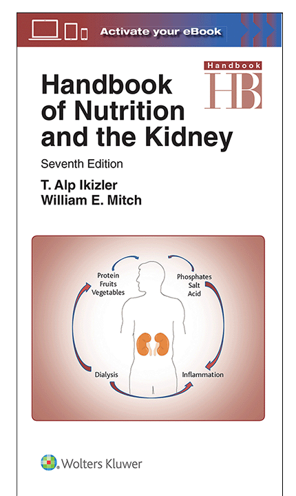 Handbook of Nutrition and the Kidney, Seventh Edition