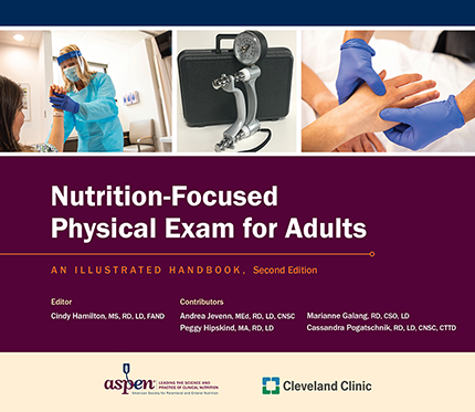 Nutrition-Focused Physical Exam for Adults: An Illustrated Handbook, Second Edition