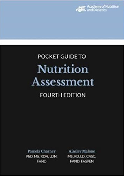 Pocket Guide to Nutrition Assessment, Fourth Edition