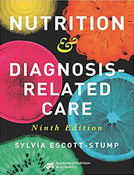 Nutrition & Diagnosis-Related Care, Ninth Edition